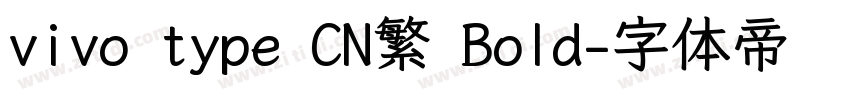 vivo type CN繁 Bold字体转换